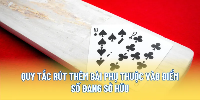 Hướng Dẫn Chơi Baccarat 23WIN – Tối Ưu Từng Ván, Thắng Lớn Dễ Dàng 3 Quy tắc rút thêm bài phụ thuộc vào điểm số đang sở hữu